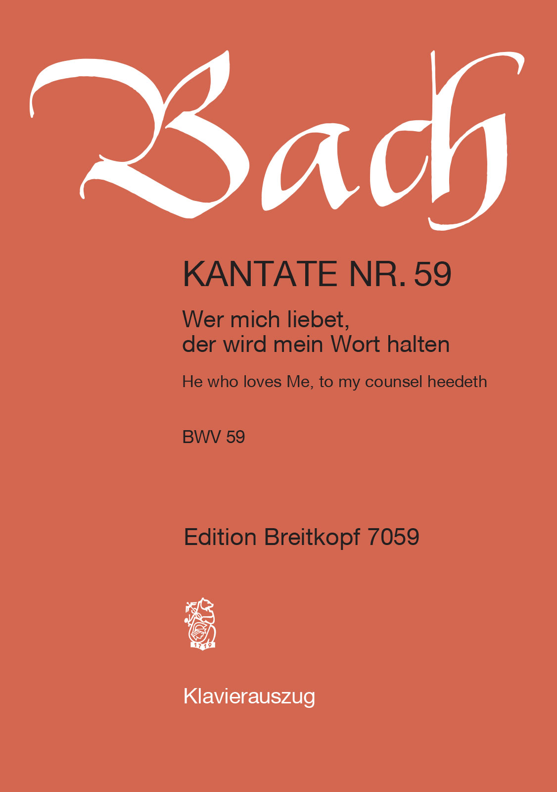 Cantata BWV 59 “He who loves Me, to my counsel heedeth”